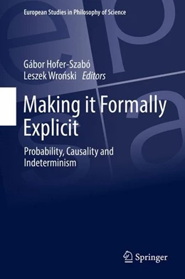 Abbildung von Hofer-Szabó / Wronski | Making it Formally Explicit | 1. Auflage | 2017 | beck-shop.de