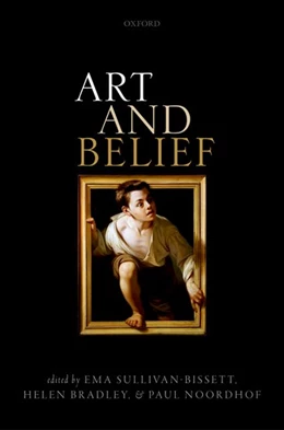 Abbildung von Sullivan-Bissett / Bradley | Art and Belief | 1. Auflage | 2017 | beck-shop.de