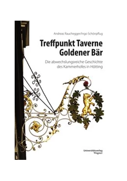 Abbildung von Rauchegger / Schönpflug | Treffpunkt Taverne Goldener Bär | 1. Auflage | 2017 | 59 | beck-shop.de