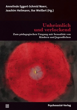 Abbildung von Eggert-Schmid Noerr / Heilmann | Unheimlich und verlockend | 1. Auflage | 2017 | beck-shop.de
