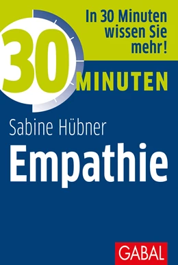 Abbildung von Hübner | 30 Minuten Empathie | 2. Auflage | 2017 | beck-shop.de