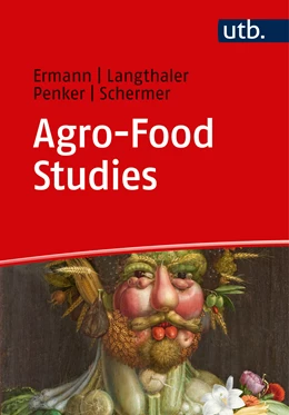 Abbildung von Ermann / Langthaler | Agro-Food Studies | 1. Auflage | 2017 | beck-shop.de
