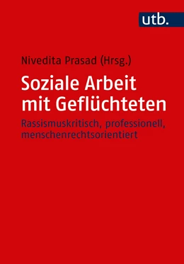 Abbildung von Prasad | Soziale Arbeit mit Geflüchteten | 1. Auflage | 2018 | beck-shop.de