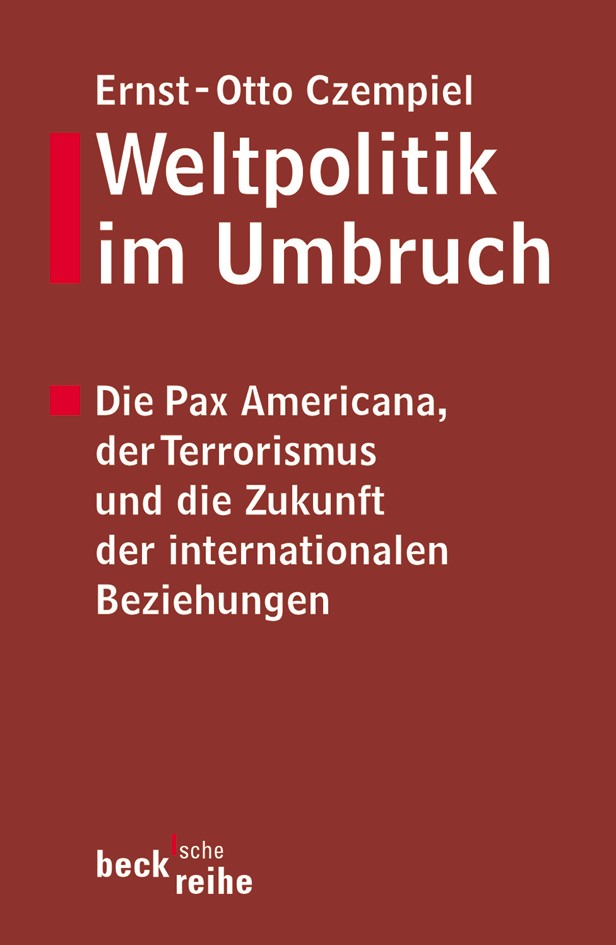 Cover: Czempiel, Ernst Otto, Weltpolitik im Umbruch