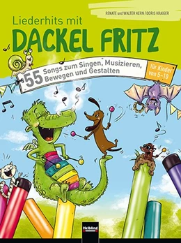 Abbildung von Kern / Doris | Liederhits mit Dackel Fritz - BUCH | 1. Auflage | 2016 | beck-shop.de
