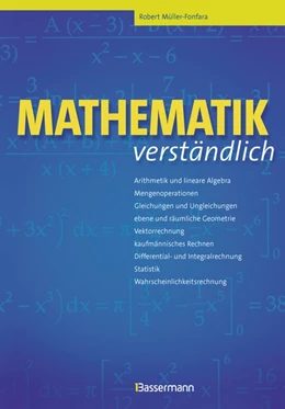Abbildung von Müller-Fonfara / Scholl | Mathematik verständlich | 1. Auflage | 2017 | beck-shop.de