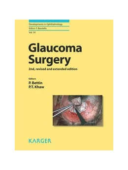 Abbildung von Bettin / Khaw | Glaucoma Surgery | 2. Auflage | 2017 | beck-shop.de