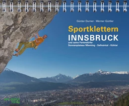 Abbildung von Durner / Gürtler | Sportklettern Innsbruck und seine Feriendörfer | 1. Auflage | 2017 | beck-shop.de