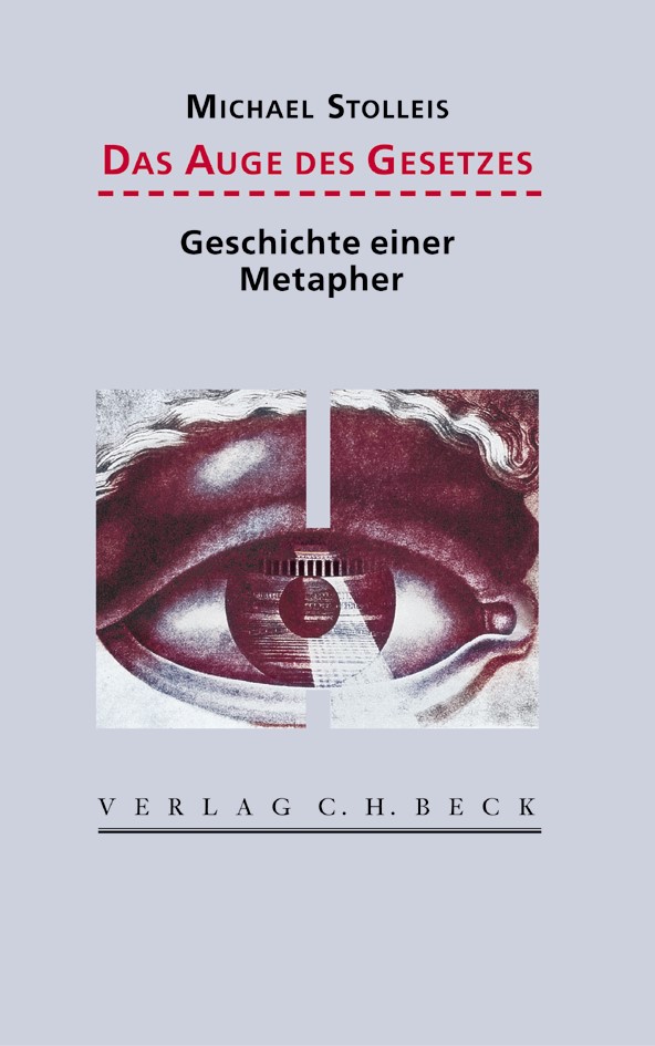 Cover: Stolleis, Michael, Das Auge des Gesetzes