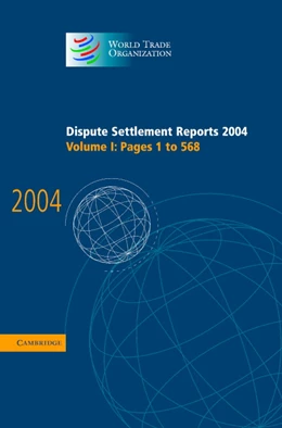 Abbildung von World Trade Organization | Dispute Settlement Reports 2004:1 | 1. Auflage | 2006 | beck-shop.de