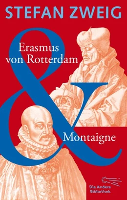 Abbildung von Zweig | Erasmus von Rotterdam & Montaigne | 1. Auflage | 2017 | beck-shop.de