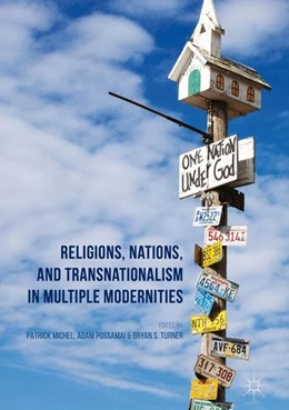 Abbildung von Michel / Possamai | Religions, Nations, and Transnationalism in Multiple Modernities | 1. Auflage | 2017 | beck-shop.de