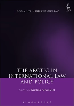Abbildung von Schönfeldt | The Arctic in International Law and Policy | 1. Auflage | 2017 | beck-shop.de