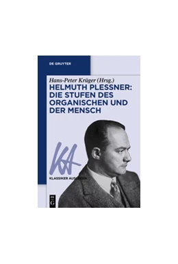 Abbildung von Krüger | Helmuth Plessner: Die Stufen des Organischen und der Mensch | 1. Auflage | 2017 | 65 | beck-shop.de