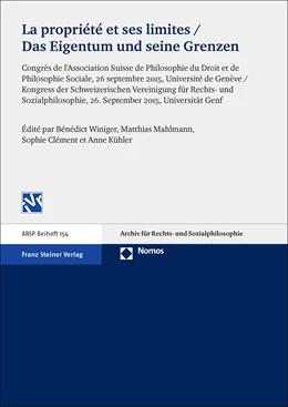 Abbildung von Winiger / Mahlmann | La propriété et ses limites / Das Eigentum und seine Grenzen | 1. Auflage | 2017 | 154 | beck-shop.de