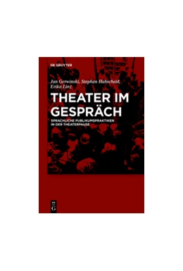 Abbildung von Linz / Habscheid | Theater im Gespräch | 1. Auflage | 2018 | beck-shop.de