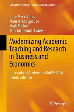 Abbildung von Marx Gómez / Aboujaoude | Modernizing Academic Teaching and Research in Business and Economics | 1. Auflage | 2017 | beck-shop.de