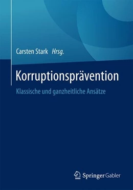 Abbildung von Stark | Korruptionsprävention | 1. Auflage | 2017 | beck-shop.de