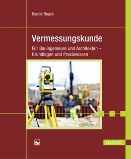 Abbildung von Noack | Geodäsie für Bauingenieure und Architekten | 1. Auflage | 2019 | beck-shop.de