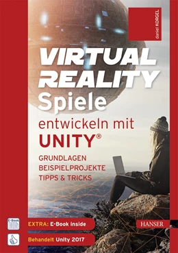 Abbildung von Korgel | Virtual Reality-Spiele entwickeln mit Unity® | 1. Auflage | 2017 | beck-shop.de