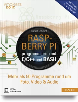 Abbildung von Schmidt | Raspberry Pi programmieren mit C/C++ und Bash | 1. Auflage | 2018 | beck-shop.de
