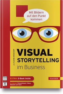 Abbildung von Kleine Wieskamp | Visual Storytelling im Business | 1. Auflage | 2019 | beck-shop.de