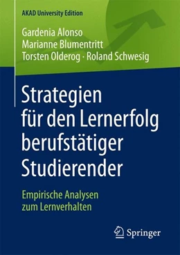 Abbildung von Alonso / Blumentritt | Strategien für den Lernerfolg berufstätiger Studierender | 1. Auflage | 2017 | beck-shop.de