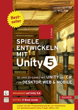 Abbildung von Seifert / Wislaug | Spiele entwickeln mit Unity 5 | 3. Auflage | 2017 | beck-shop.de