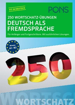 Abbildung von PONS 250 Wortschatz-Übungen Deutsch als Fremdsprache | 1. Auflage | 2017 | beck-shop.de