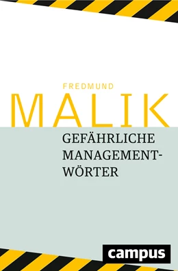 Abbildung von Malik | Gefährliche Managementwörter | 2. Auflage | 2017 | beck-shop.de