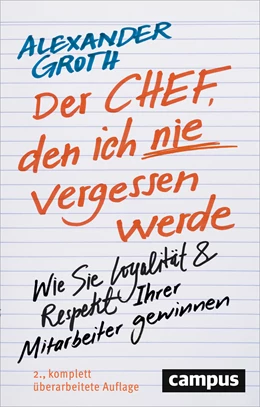 Abbildung von Groth | Der Chef, den ich nie vergessen werde | 2. Auflage | 2017 | beck-shop.de