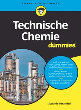 Abbildung von Ortanderl | Technische Chemie für Dummies | 1. Auflage | 2017 | beck-shop.de