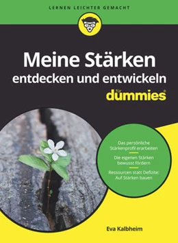 Abbildung von Kalbheim | Meine Stärken entdecken und entwickeln für Dummies | 1. Auflage | 2017 | beck-shop.de