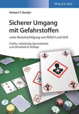 Abbildung von Bender | Sicherer Umgang mit Gefahrstoffen | 5. Auflage | 2018 | beck-shop.de