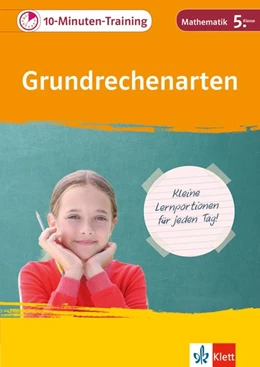 Abbildung von 10-Minuten-Training Grundrechenarten. Mathematik 5. Klasse | 1. Auflage | 2017 | beck-shop.de