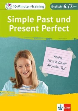 Abbildung von 10-Minuten-Training Simple Past und Present Perfect. Englisch 6./7. Klasse | 1. Auflage | 2017 | beck-shop.de
