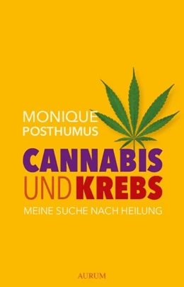 Abbildung von Posthumus | Cannabis und Krebs | 1. Auflage | 2017 | beck-shop.de