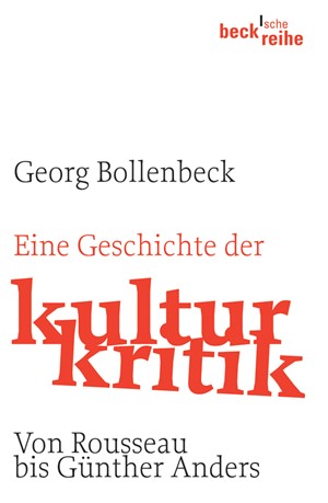 Cover: Georg Bollenbeck, Eine Geschichte der Kulturkritik