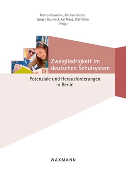 Abbildung von Neumann / Becker | Zweigliedrigkeit im deutschen Schulsystem | 1. Auflage | 2017 | beck-shop.de