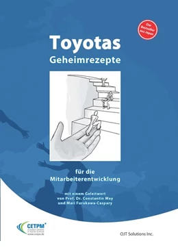 Abbildung von May | Toyotas Geheimrezepte für die Mitarbeiterführung | 1. Auflage | 2017 | beck-shop.de