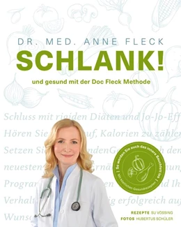 Abbildung von Fleck / Vössing | Schlank! und gesund mit der Doc Fleck Methode | 14. Auflage | 2017 | beck-shop.de