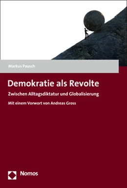Abbildung von Pausch | Demokratie als Revolte | 1. Auflage | 2017 | beck-shop.de