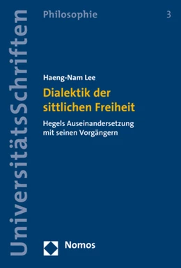 Abbildung von Lee | Dialektik der sittlichen Freiheit | 1. Auflage | 2017 | 3 | beck-shop.de