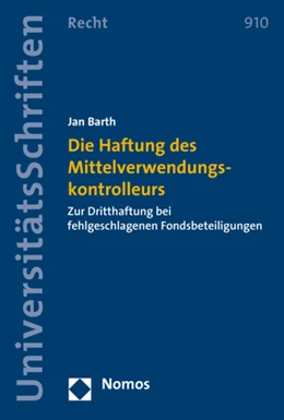 Abbildung von Barth | Die Haftung des Mittelverwendungskontrolleurs | 1. Auflage | 2017 | beck-shop.de