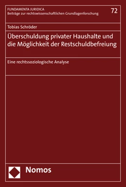Abbildung von Schröder | Überschuldung privater Haushalte und die Möglichkeit der Restschuldbefreiung | 1. Auflage | 2017 | 72 | beck-shop.de