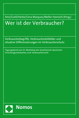 Abbildung von Gsell / Lima Marques | Wer ist der Verbraucher? | 1. Auflage | 2018 | beck-shop.de