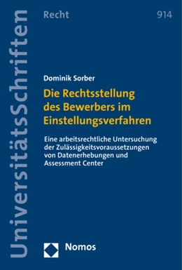 Abbildung von Sorber | Die Rechtsstellung des Bewerbers im Einstellungsverfahren | 1. Auflage | 2017 | 914 | beck-shop.de