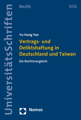 Abbildung von Yen | Vertrags- und Deliktshaftung in Deutschland und Taiwan | 1. Auflage | 2017 | 908 | beck-shop.de
