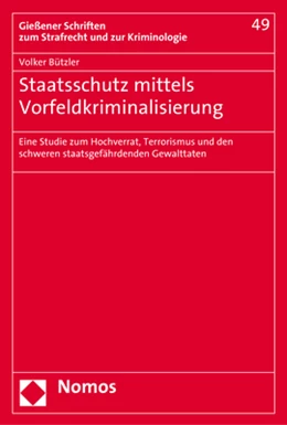 Abbildung von Bützler | Staatsschutz mittels Vorfeldkriminalisierung | 1. Auflage | 2017 | 49 | beck-shop.de