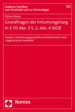 Abbildung von Wania | Grundfragen der Irrtumsregelung in § 113 Abs. 3 S. 2, Abs. 4 StGB | 1. Auflage | 2017 | 50 | beck-shop.de